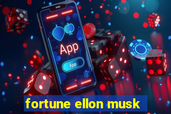 fortune ellon musk