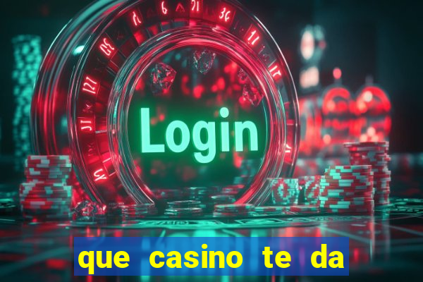 que casino te da bono de bienvenida