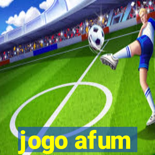 jogo afum