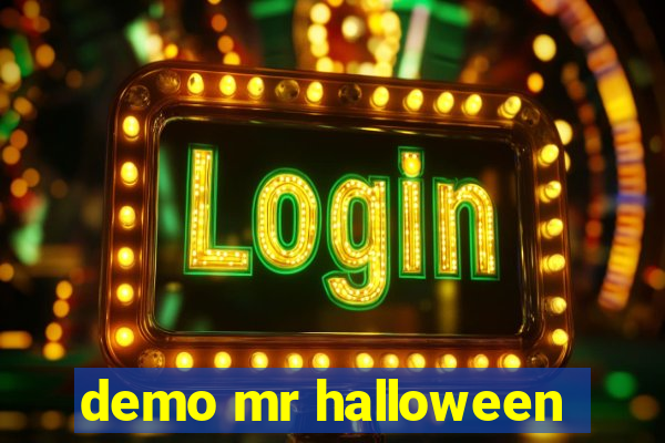 demo mr halloween