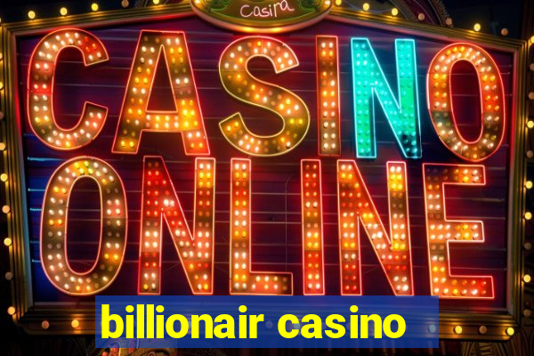 billionair casino