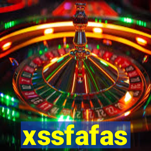 xssfafas