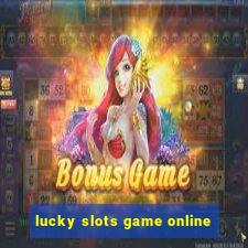 lucky slots game online