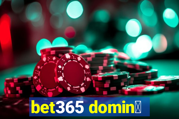 bet365 domin贸