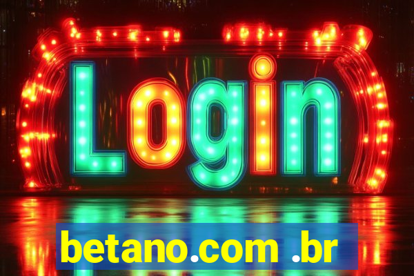 betano.com .br