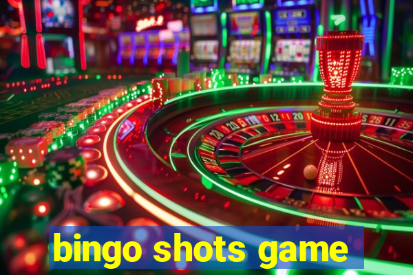 bingo shots game