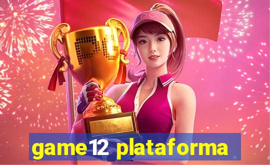 game12 plataforma