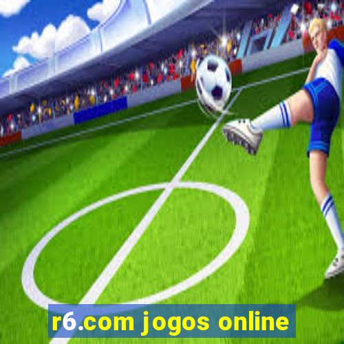 r6.com jogos online