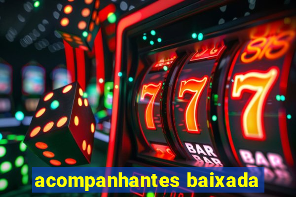 acompanhantes baixada