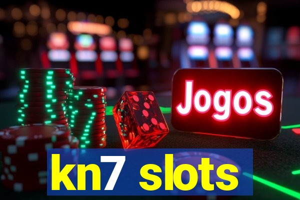 kn7 slots