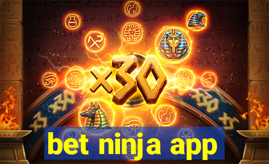 bet ninja app