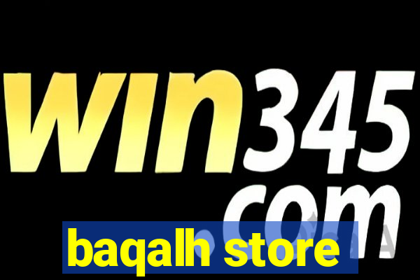 baqalh store