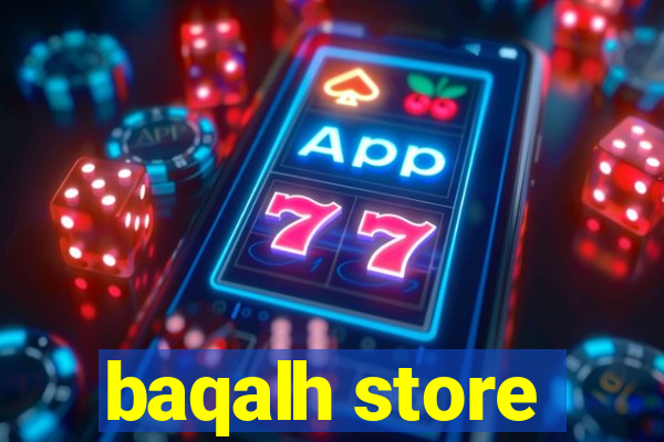 baqalh store