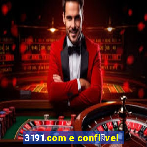 3191.com e confi谩vel