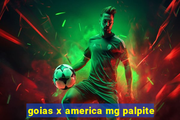 goias x america mg palpite