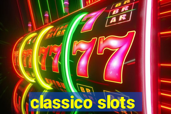 classico slots