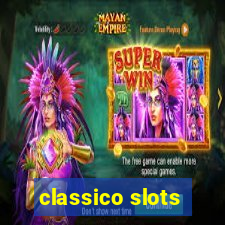 classico slots