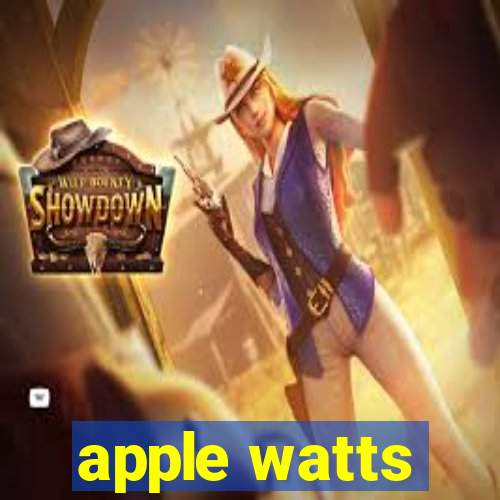 apple watts