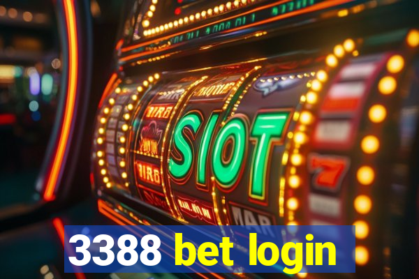 3388 bet login