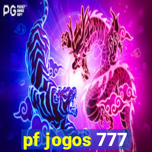 pf jogos 777