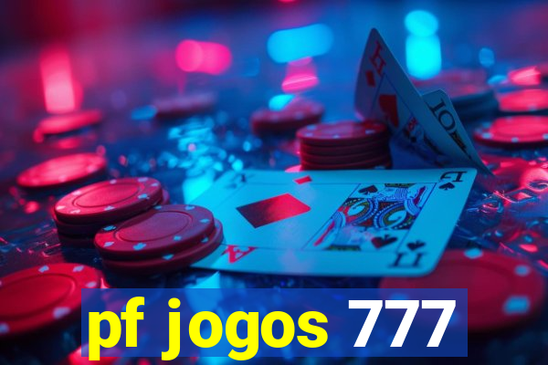 pf jogos 777