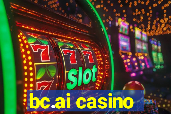 bc.ai casino