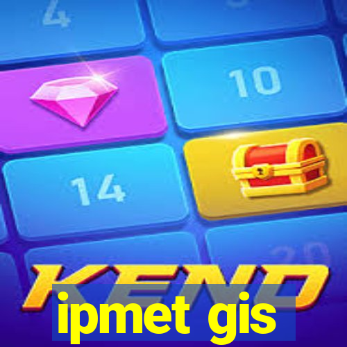 ipmet gis