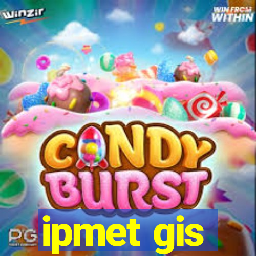 ipmet gis