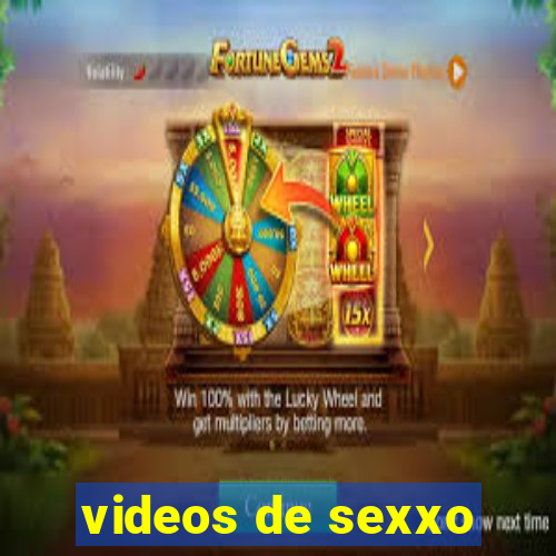 videos de sexxo