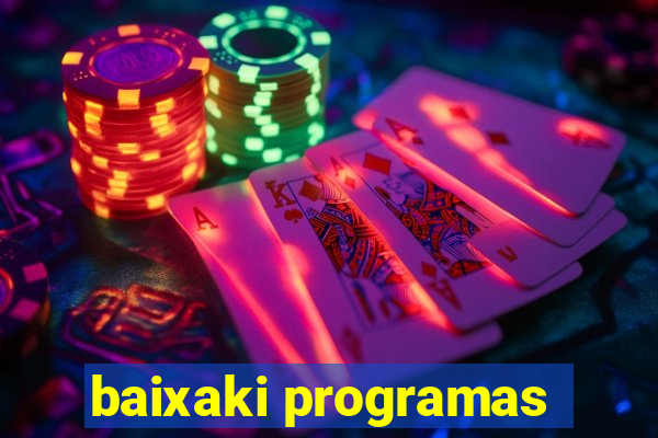 baixaki programas