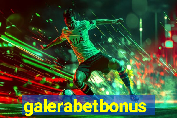 galerabetbonus