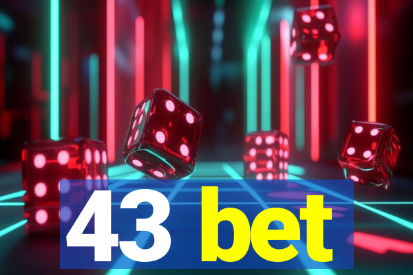 43 bet