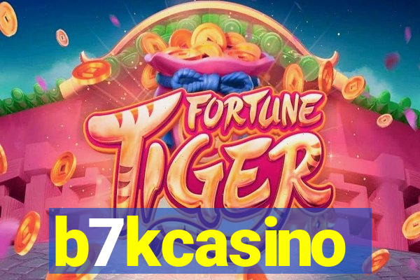 b7kcasino