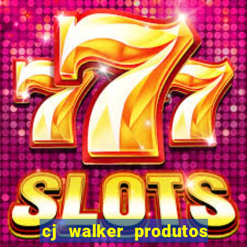 cj walker produtos onde comprar