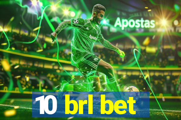 10 brl bet