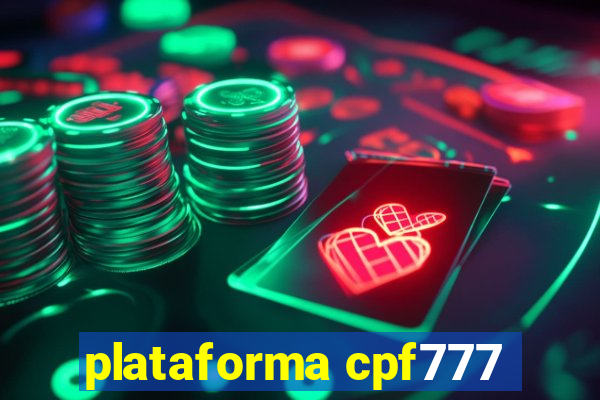 plataforma cpf777