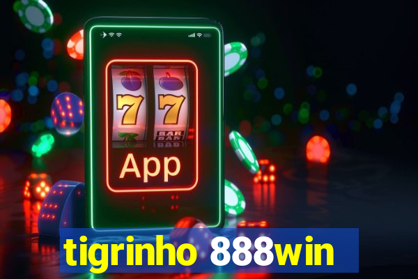 tigrinho 888win