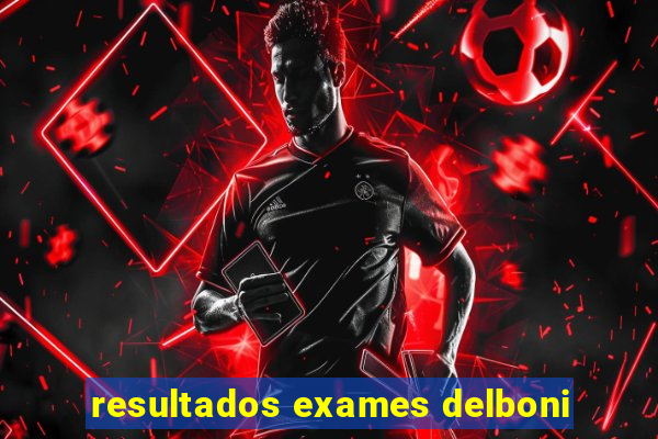 resultados exames delboni