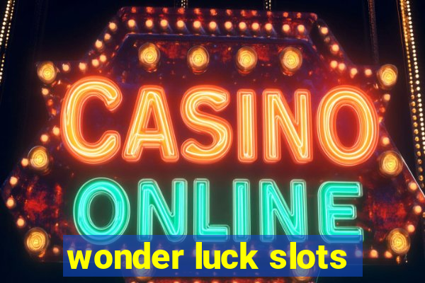 wonder luck slots