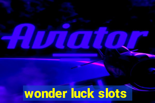 wonder luck slots