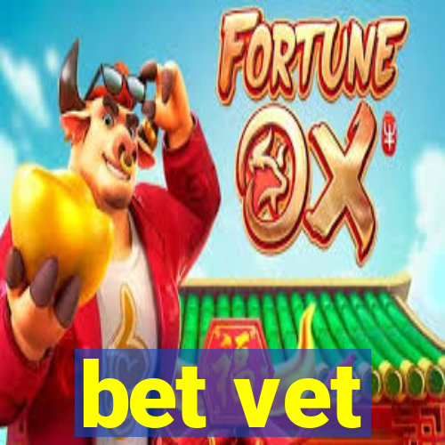 bet vet