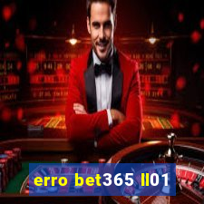 erro bet365 ll01