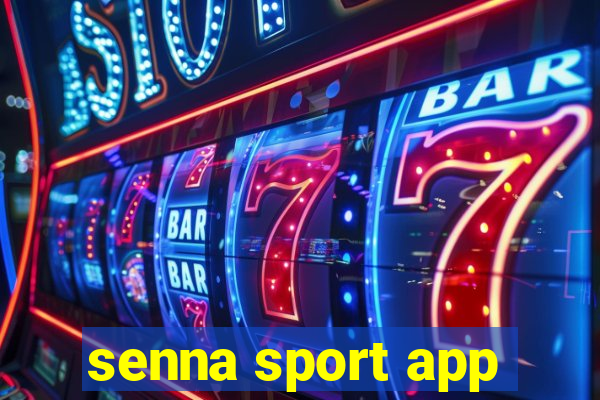 senna sport app