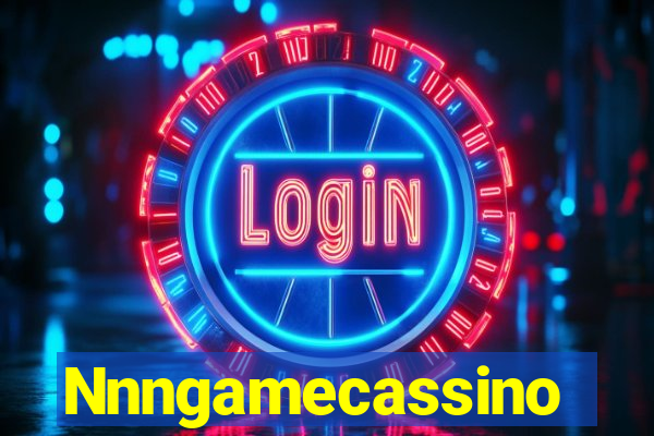 Nnngamecassino