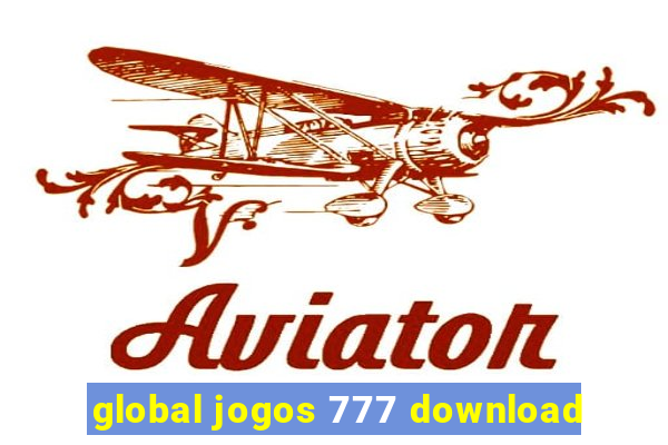 global jogos 777 download