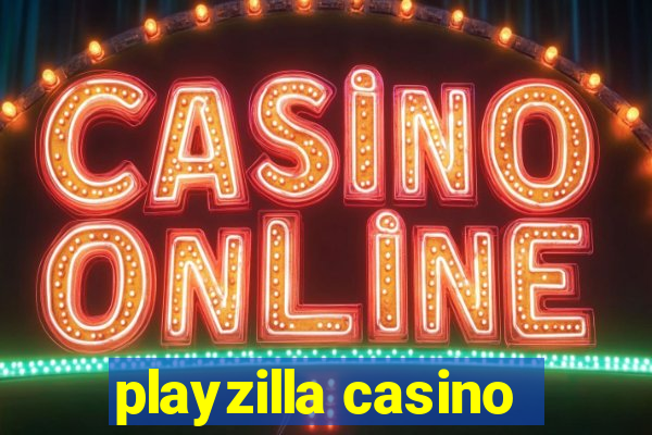 playzilla casino