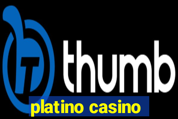 platino casino