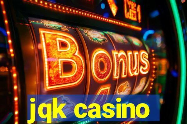 jqk casino