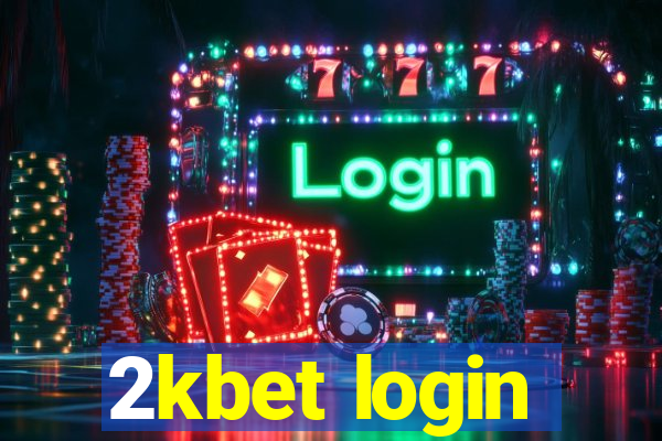 2kbet login