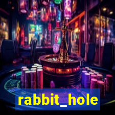 rabbit_hole